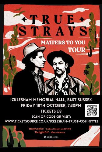 Live Music Event - 18th October 2024 7.30 pm The True Strays are coming to Icklesham 